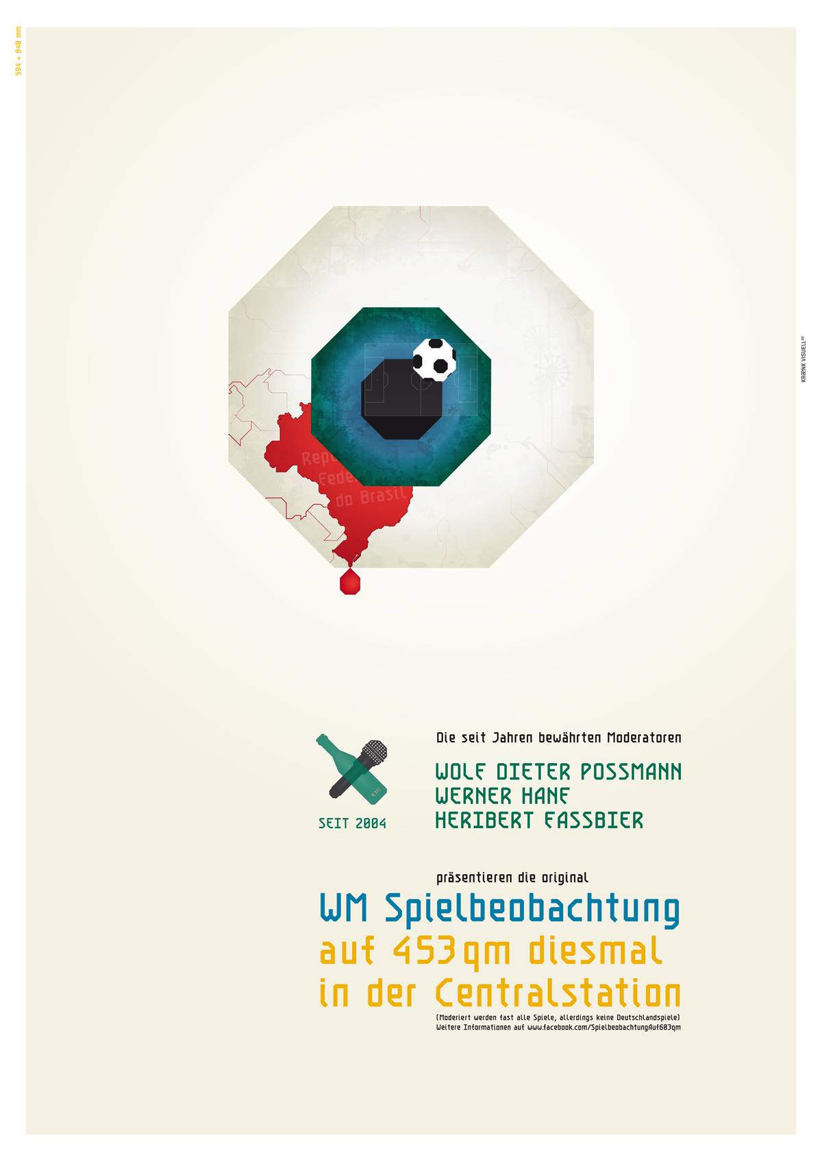 Grafik mit stilisiertem Fußballfeld, Fußball und Brasilien-Karte; darunter Text zur WM-Spielbeobachtung in der Centralstation mit den Moderatoren Wolf Dieter Poschmann, Werner Hansch und Heribert Fassbender.