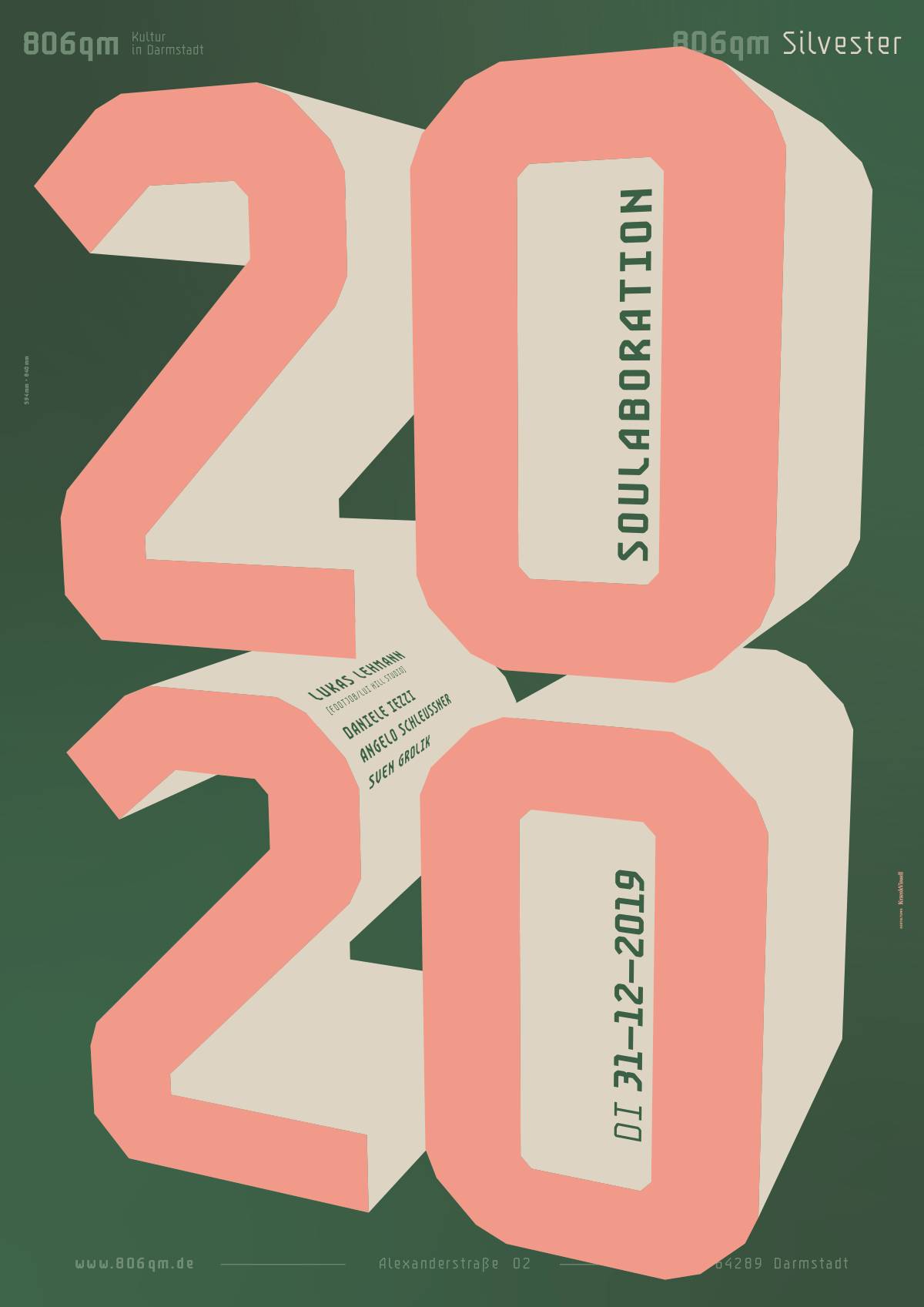 Grafisches Plakat mit großen, dreidimensionalen Zahlen "2020" in Beige und Rosa auf grünem Hintergrund; Text: "SOULABORATION", "DI 31-12-2019", Künstlernamen und Veranstaltungsort "806qm Darmstadt".
