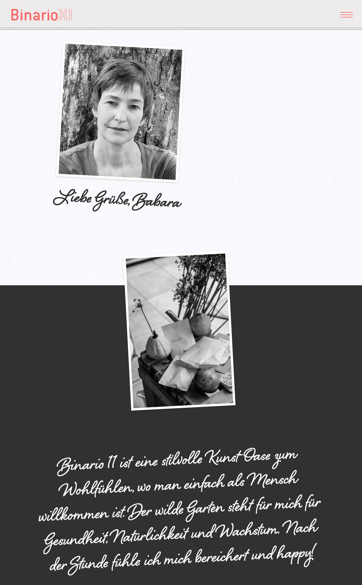 Schwarz-weiß-Foto einer Frau vor einem Baum, darunter handschriftlich „Liebe Grüße, Babara“. Darunter ein weiteres Schwarz-weiß-Foto von Briefumschlägen, kleinen Kürbissen und Trockenblumen auf einem Tisch. Darunter ein handschriftlicher Text über Binario 11 als stilvolle Kunstoase und Wohlfühlort.
