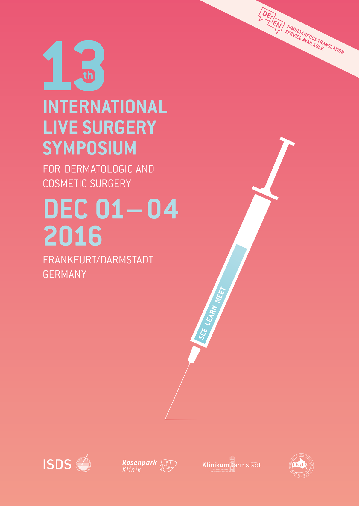 Poster für das 13. Internationale Live Surgery Symposium mit einer großen Spritze auf rosa Hintergrund und Veranstaltungsdaten (1.–4. Dezember 2016, Frankfurt/Darmstadt, Deutschland).