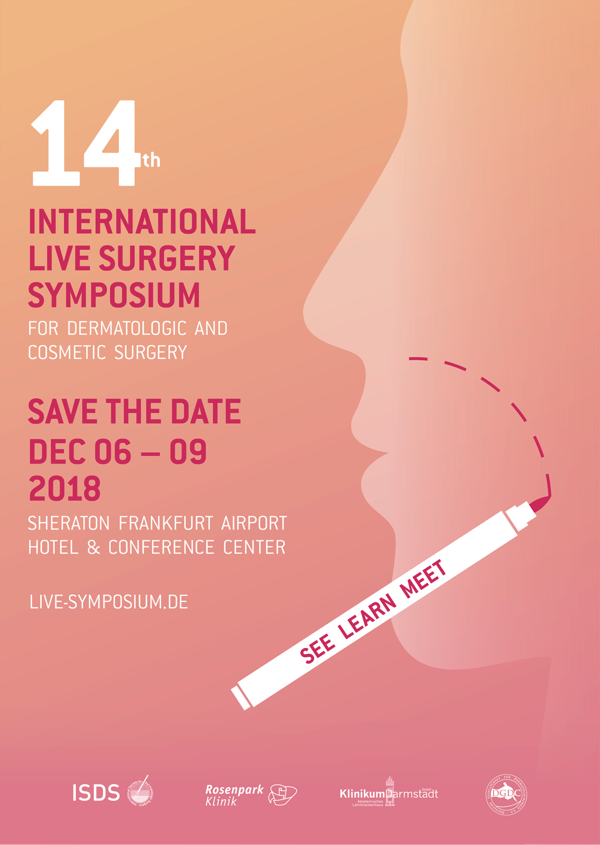 Plakat zum 14. International Live Surgery Symposium für dermatologische und kosmetische Chirurgie, mit Datum, Ort und einer stilisierten Gesichtsprofilzeichnung, über die ein Stift eine gestrichelte Linie zieht.