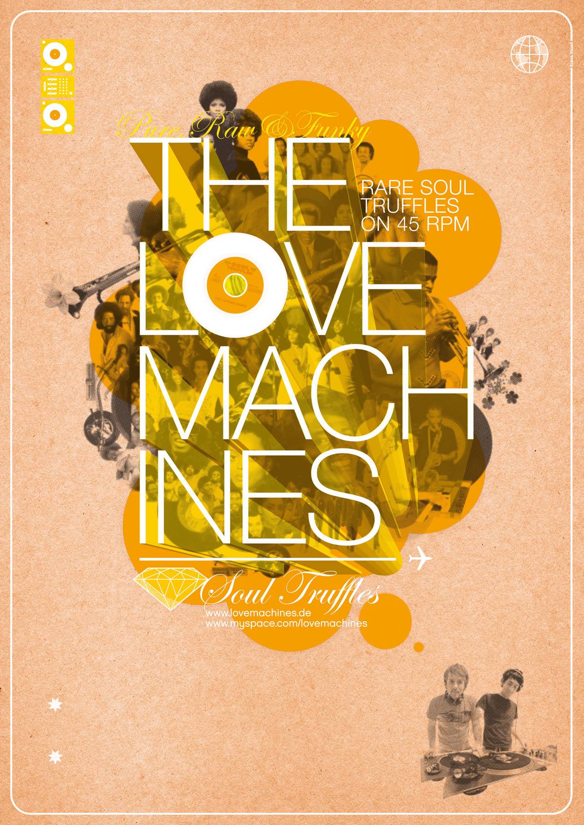 Plakat mit orangem Hintergrund, großem weißen Text „THE LOVE MACHINES“, Fotos von Soul-Musikern, Schallplatte als O in „LOVE“, Text „Rare Soul Truffles on 45 RPM“ und Bild von zwei DJs an Plattenspielern.