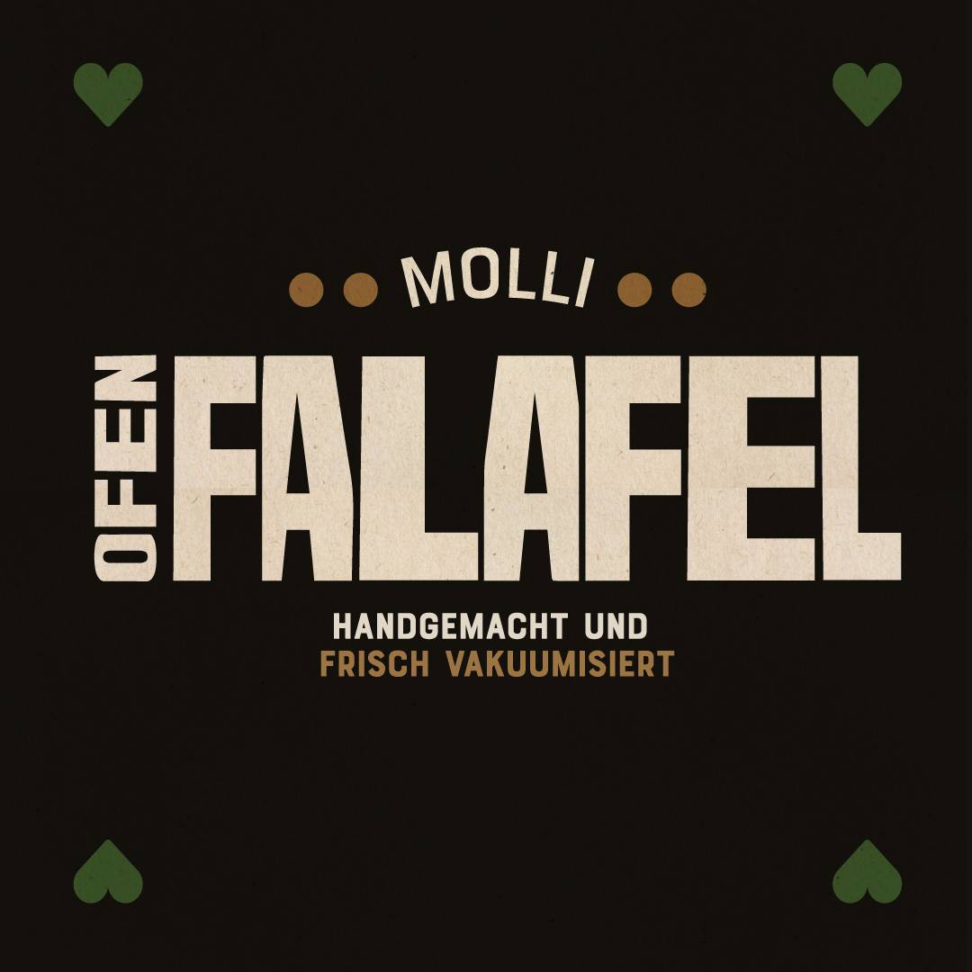 Schwarzes Bild mit dem Text „Molli Ofen Falafel – handgemacht und frisch vakuumisiert“ sowie vier grünen Herzen in den Ecken.