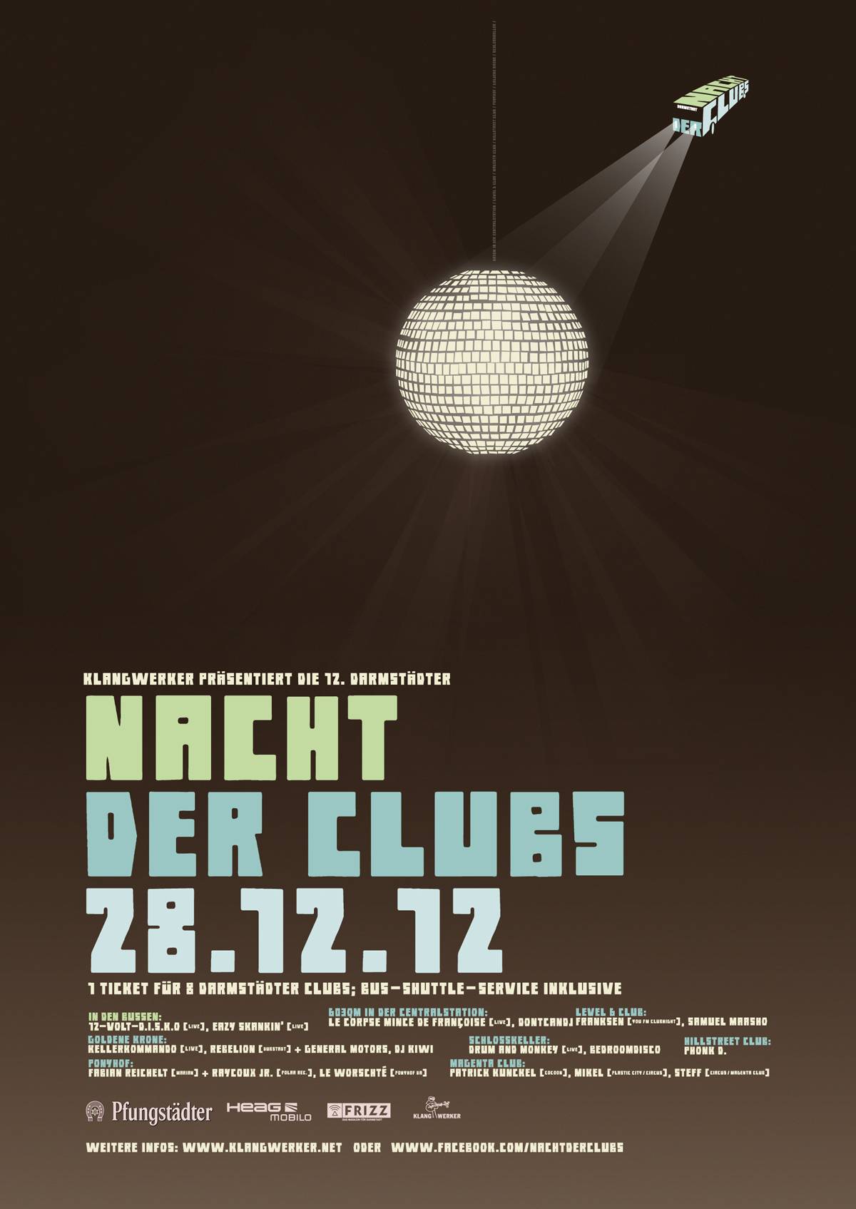 Plakat mit einer leuchtenden Discokugel auf braunem Hintergrund, darüber der Schriftzug „Nacht der Clubs 28.12.12“ in großen, auffälligen Buchstaben; darunter Informationen zur Veranstaltung und beteiligten Clubs.