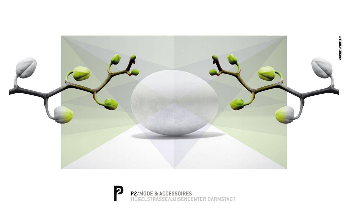 Grafisch gestaltetes Bild mit einem weißen Ei in der Mitte, flankiert von zwei symmetrischen Zweigen mit grünen Knospen, dahinter ein geometrischer, heller Hintergrund; unten Text: „P2 Mode & Accessoires, Hügelstraße/Luisencenter Darmstadt“.