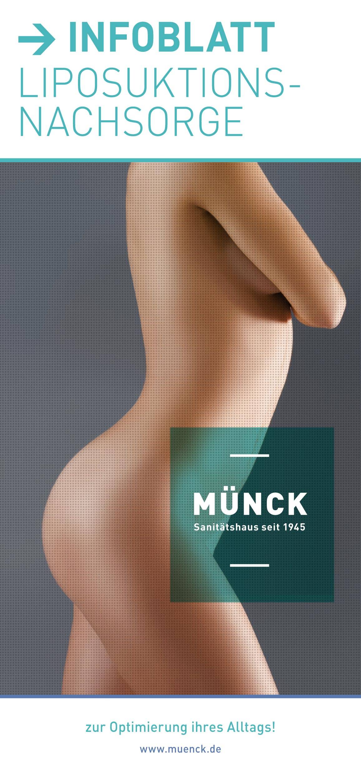 Plakat mit dem Titel "Infoblatt Liposuktions-Nachsorge", darunter ein seitlich fotografierter nackter weiblicher Oberkörper, im unteren Bereich das Logo "Münck Sanitätshaus seit 1945".