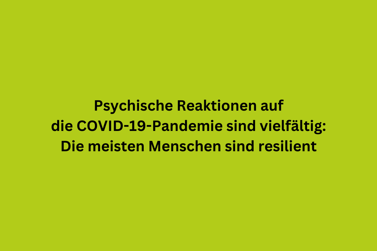 Die meisten Menschen sind resilient